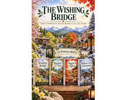 The Wishing Bridge 0 - The Wishing Bridge Complete Series Collection