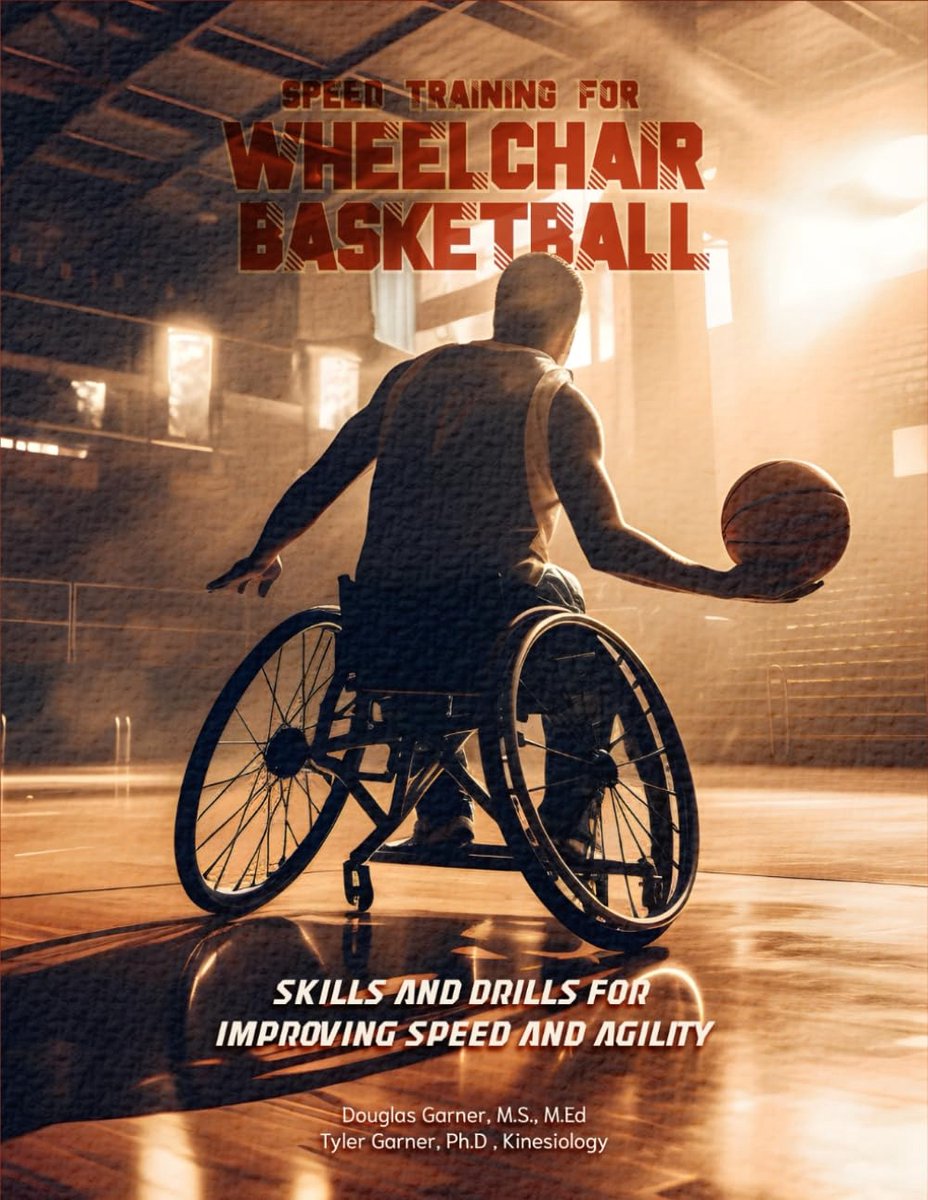 Speed Training for Wheelchair Basketball: Skills and Drills for Improving Speed and Agility - ShopVlot