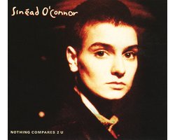 Sinead O'Connor - Nothing Compares 2 U