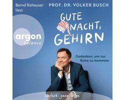 Gute Nacht, Gehirn