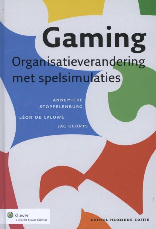 Boekomslag met de titel 'Gaming Organisatieverandering met spelsimulaties' op een witte achtergrond met gekleurde vormen.
