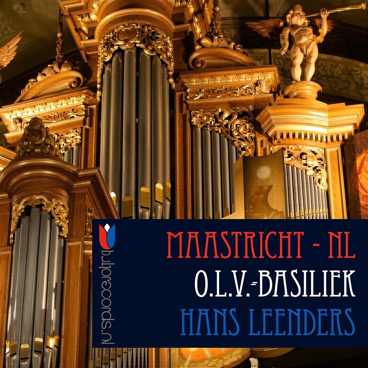 Hans Leenders - Olv Basiliek Maatricht (CD)