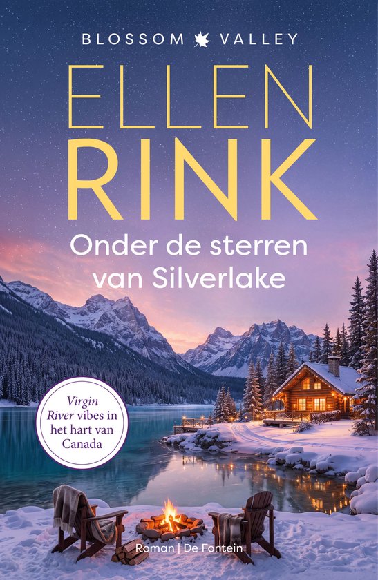 Boekcover 'Onder de sterren van Silverlake' van Ellen Rink: winterlandschap met bergen, bos, meer en blokhut bij zonsondergang.