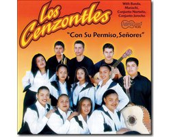 Los Cenzontles - Con Su Permiso, Senores (CD)