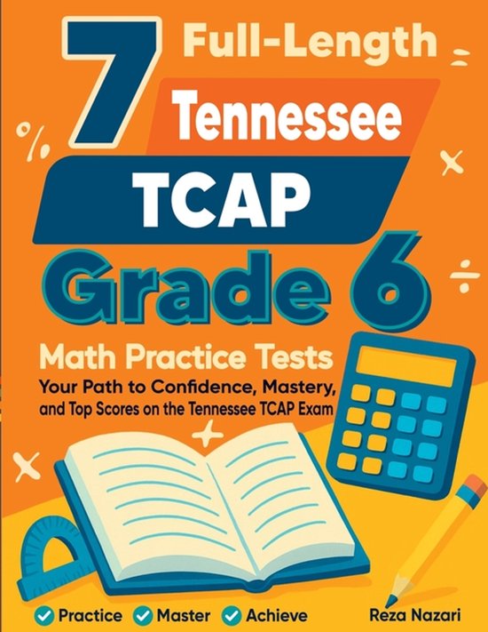 7 Full-Length Tennessee TCAP Grade 6 Math Practice Tests - cover