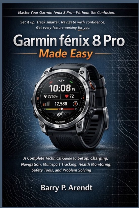 Smart Devices Made Easy- Garmin FĒnix 8 Pro Made Easy - cover