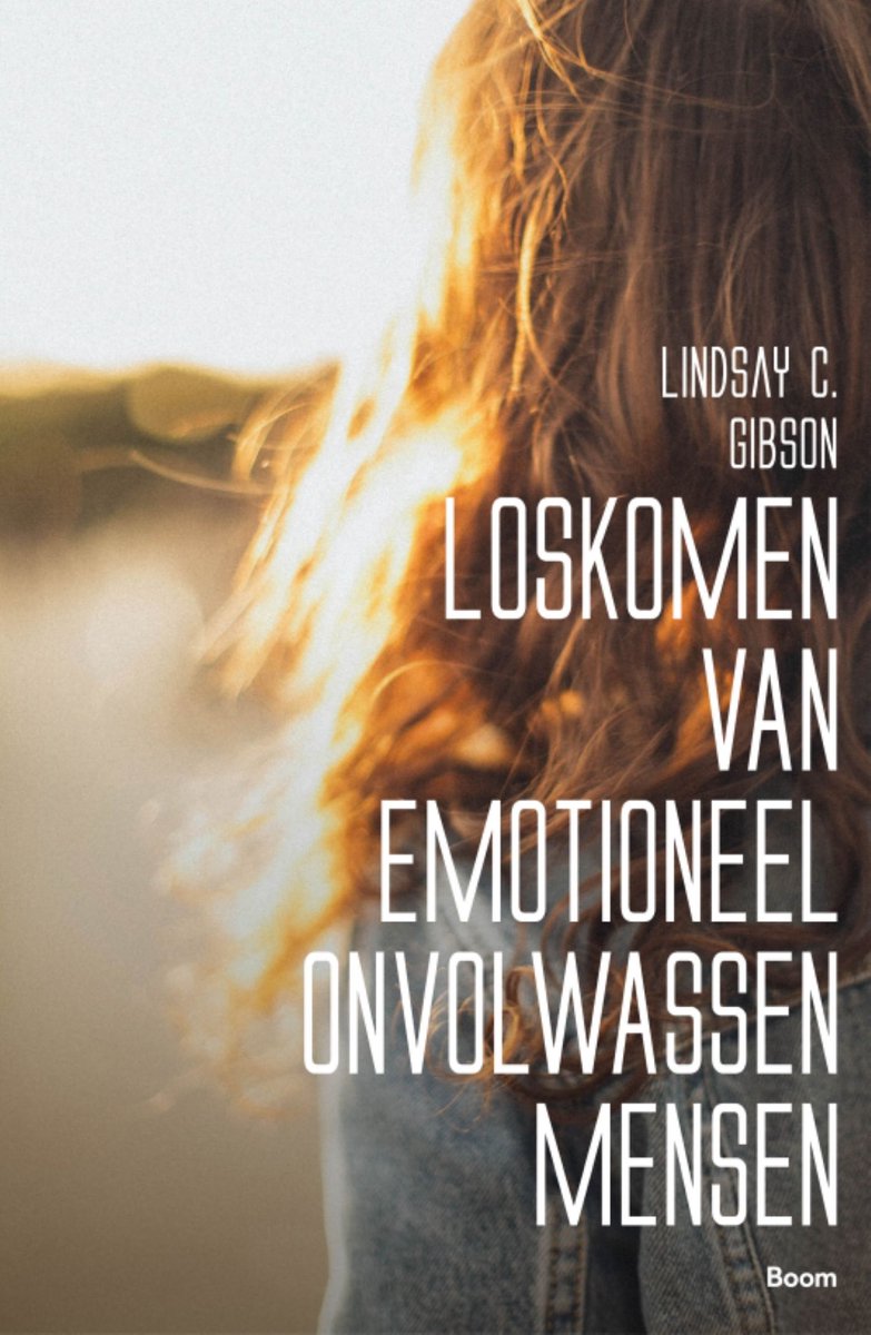 Omslag van Loskomen van emotioneel onvolwassen mensen