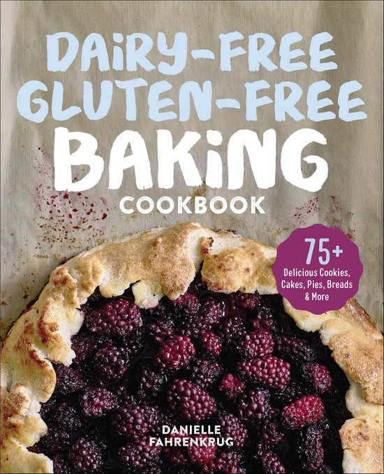 Dairy-Free Gluten-Free Baking Cookbook - cover
