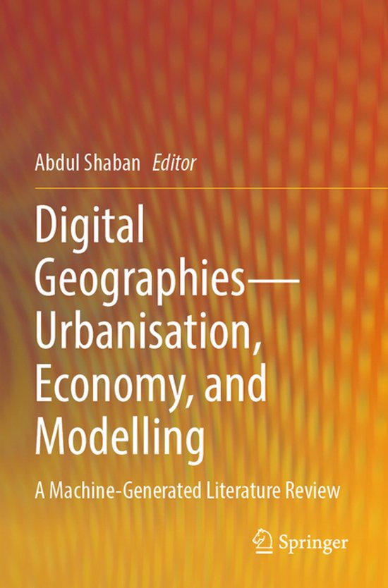 Digital Geographies—Urbanisation, Economy, and Modelling - cover