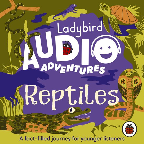 Ladybird Audio Adventures: Reptiles - cover