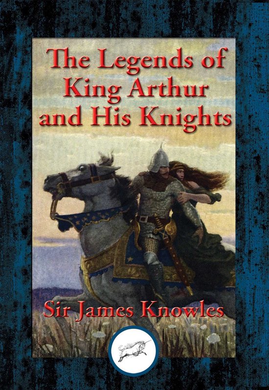 The Legends of King Arthur and His Knights - cover