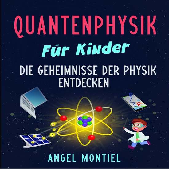 Quantenphysik für Kinder - cover