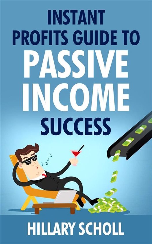 Instant Profits Guide To Passive Income Success - cover