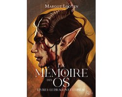 La Mémoire des Os 1 - Le Dragon et l’Oiseau