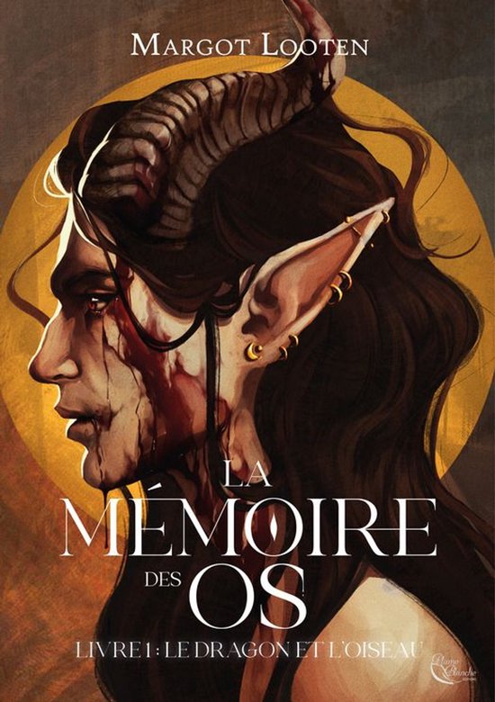 Couverture du livre 'La Mémoire des Os' avec une illustration d'un personnage aux cornes démoniaques, oreilles d'elfe et du sang sur le visage. Écrit par Margot Looten.