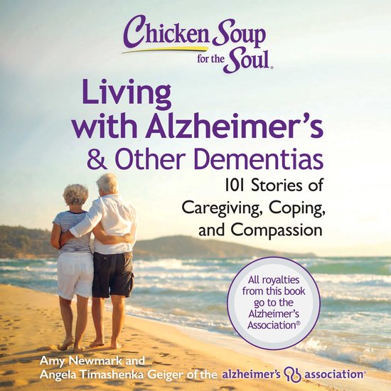 Chicken Soup for the Soul: Living with Alzheimer's & Other D ... - cover