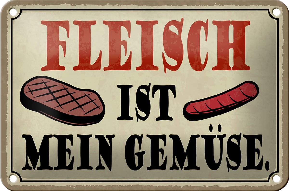 Blechschild Spruch 18x12cm Fleisch ist mein Gemüse Grill