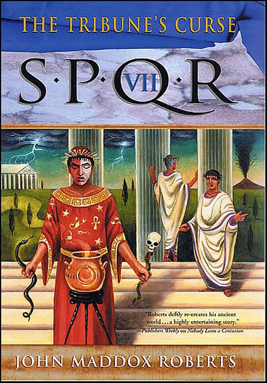 The SPQR Roman Mysteries 7 - SPQR VII: The Tribune's Curse - cover