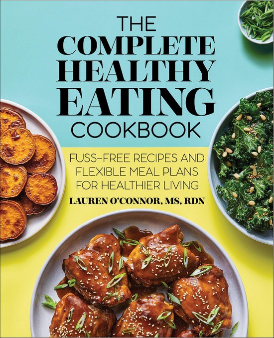 The Complete Healthy Eating Cookbook - cover