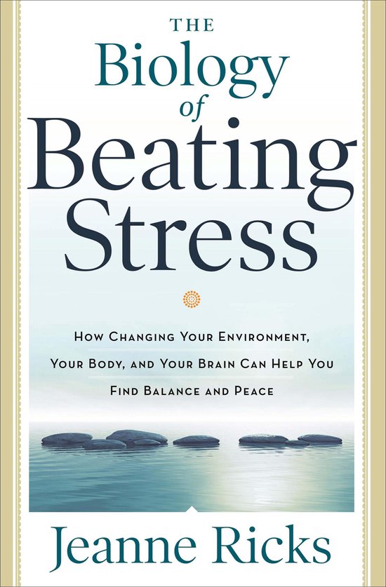 The Biology of Beating Stress - cover