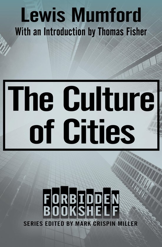 Forbidden Bookshelf 19 - The Culture of Cities - cover