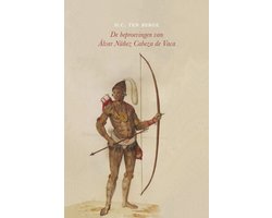 De beproevingen van Álvar Núñez Cabeza de Vaca