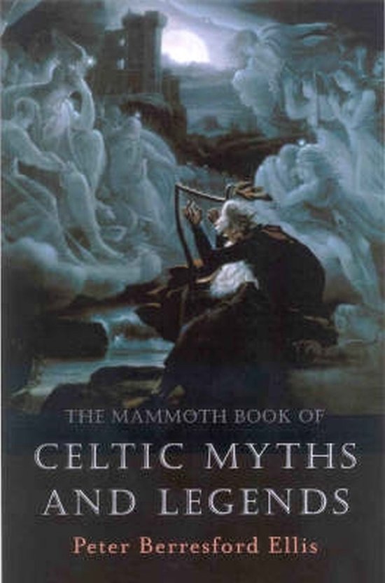The Mammoth Book of Celtic Myths and Legends - cover