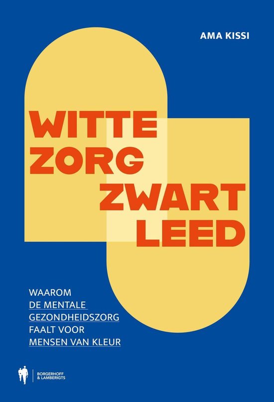 Witte zorg, zwart leed - cover