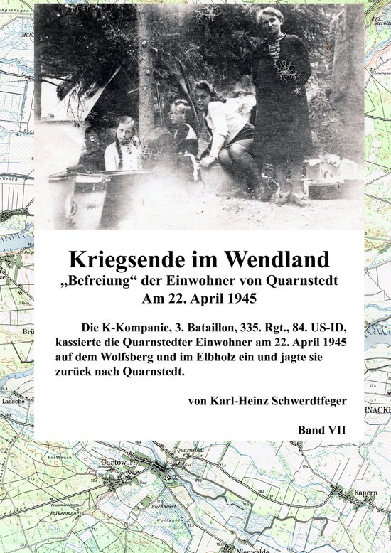 Befreiung der Einwohner von Quarnstedt 7 - Kriegsende im Wen ... - cover