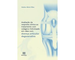 Avaliação da resposta clínica ao tratamento com colágeno hidrolisado em cães com doença articular degenerativa