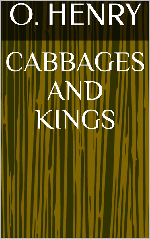 Cabbages and Kings - cover