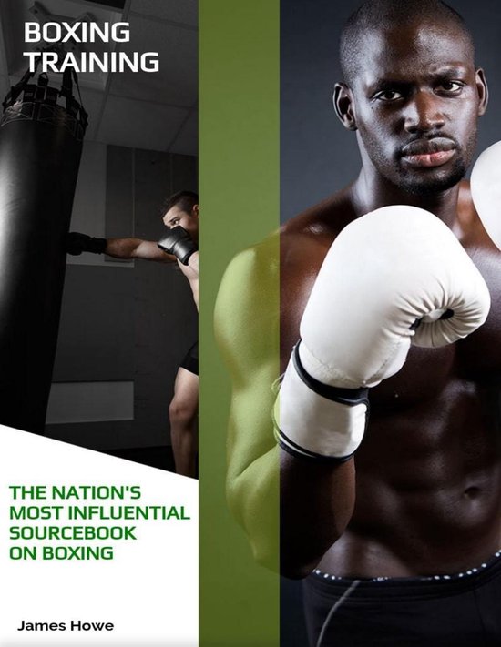 Boxing Training: The Nation's Most Influential Sourcebook On ... - cover