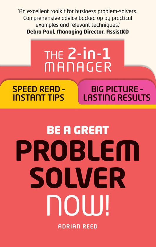 Be a Great Problem Solver – Now! - cover