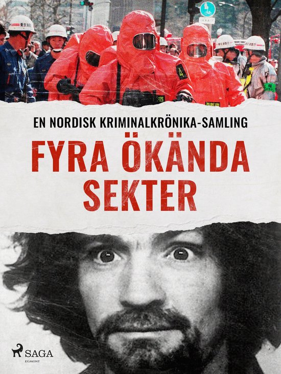 Nordisk kriminalkrönika - Fyra ökända sekter - cover