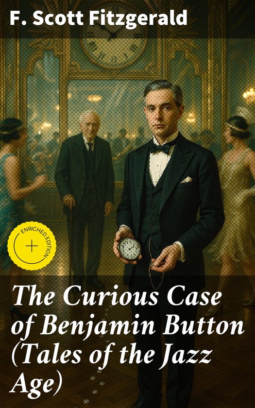 The Curious Case of Benjamin Button (Tales of the Jazz Age) - cover