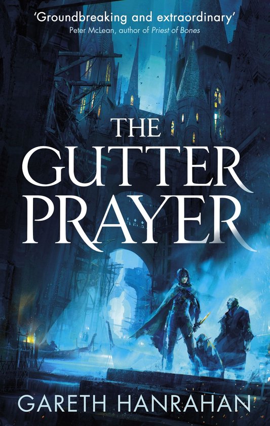 De omslag van 'The Gutter Prayer' toont drie figuren in een duistere, gotische stad met een blauwe gloed.