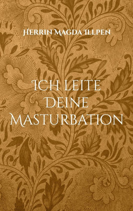 Ich leite Deine Masturbation - cover