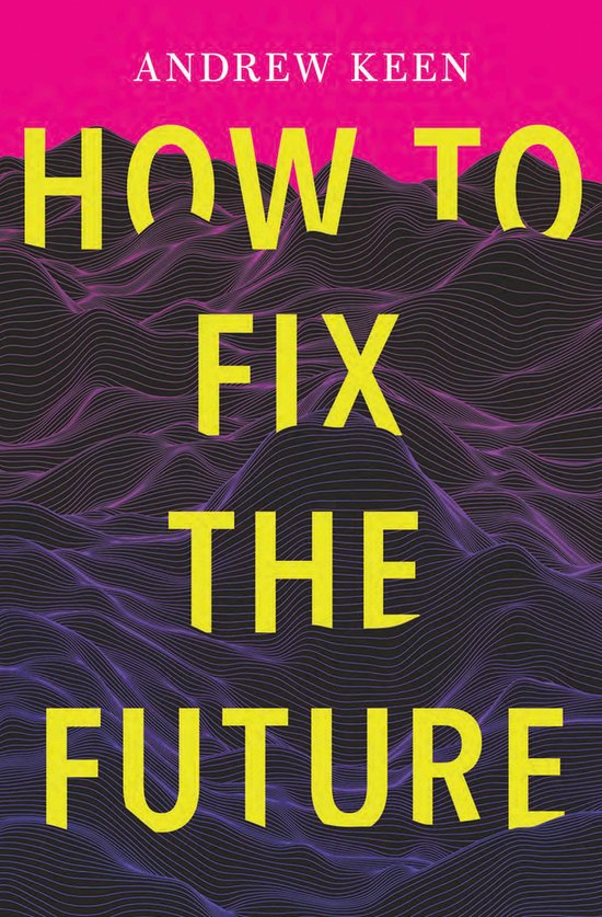 How to Fix the Future - cover