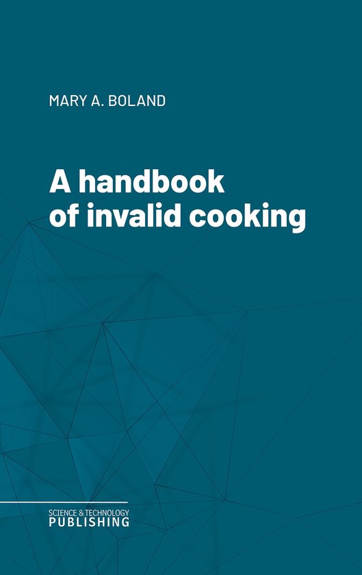 A handbook of invalid cooking - cover