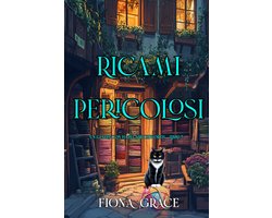 Un giallo con Hazel Stitchworth 7 - Ricami pericolosi (Un giallo con Hazel Stitchworth - Libro 7)