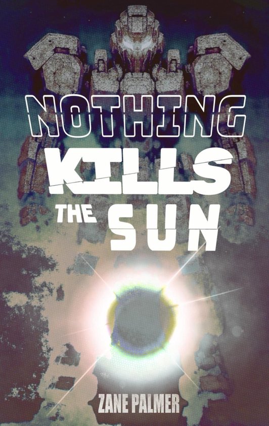 Astronomical Saga - Nothing Kills the Sun - cover