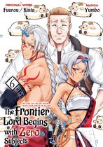 The Frontier Lord Begins with Zero Subjects (Manga): Tales of Blue Dias and the Onikin Alna 6 - The Frontier Lord Begins with Zero Subjects (Manga): Tales of Blue Dias and the Onikin Alna: Volume 6