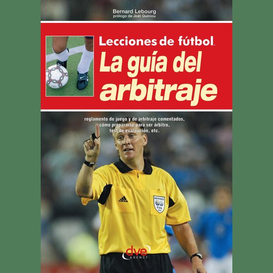 Lecciones de fútbol. La guía del arbitraje - cover