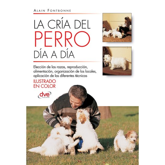 La cría del perro día a día - cover