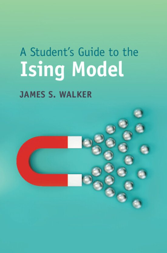 Student's Guides-A Student's Guide to the Ising Model