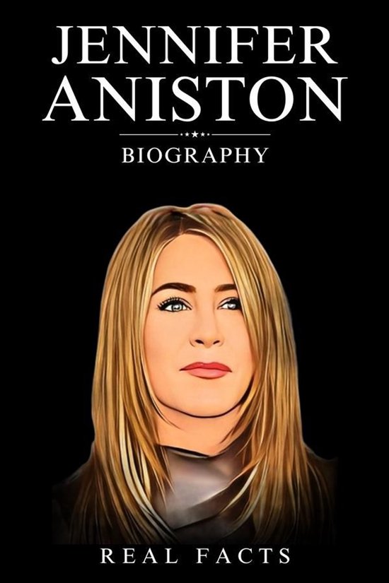 Jennifer Aniston Biography - cover