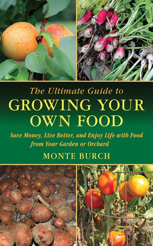 The Ultimate Guide to Growing Your Own Food - cover