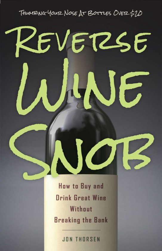 Reverse Wine Snob - cover