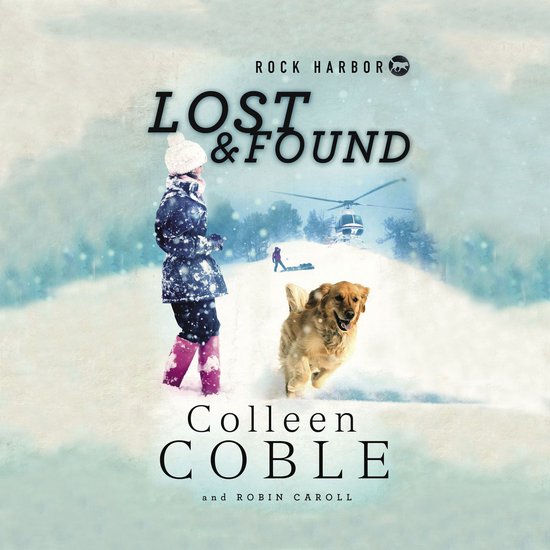 Rock Harbor Search and Rescue: Lost and Found - cover