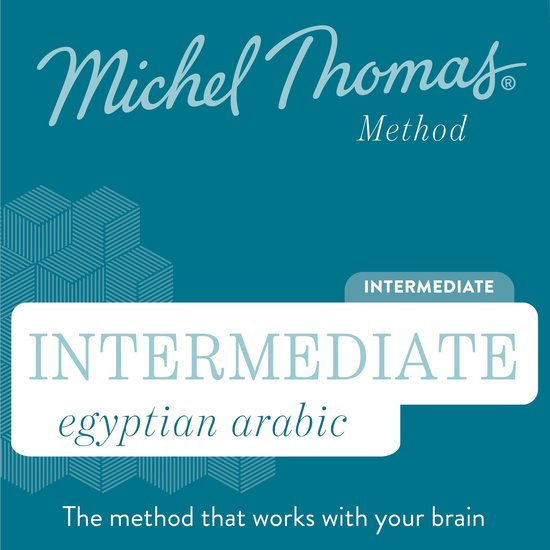 Egyptian Arabic (Michel Thomas Method)- Intermediate Egyptia ... - cover